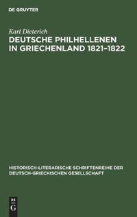 Deutsche Philhellenen in Griechenland 1821-1822