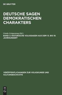 Historische Volkssagen Aus Dem 13. Bis 19. Jahrhundert