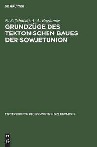 Grundzüge Des Tektonischen Baues Der Sowjetunion