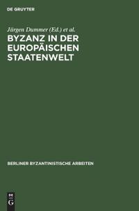 Byzanz in Der Europäischen Staatenwelt