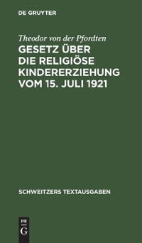 Gesetz Über Die Religiöse Kindererziehung Vom 15. Juli 1921