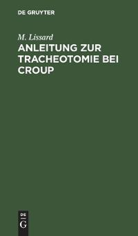 Anleitung Zur Tracheotomie Bei Croup