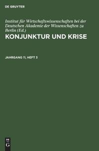 Konjunktur Und Krise. Jahrgang 11, Heft 3
