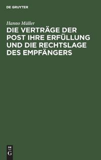 Die Verträge Der Post Ihre Erfüllung Und Die Rechtslage Des Empfängers