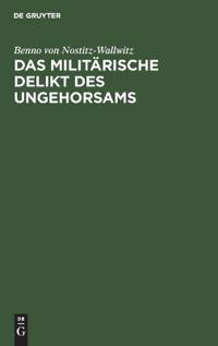 Das Militärische Delikt Des Ungehorsams