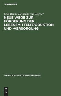 Neue Wege Zur Förderung Der Lebensmittelproduktion Und -Versorgung