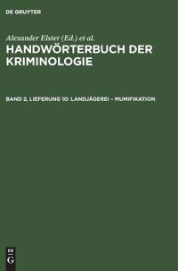 Landjägerei - Mumifikation
