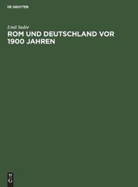 ROM Und Deutschland VOR 1900 Jahren