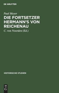 Die Fortsetzer Hermann's Von Reichenau