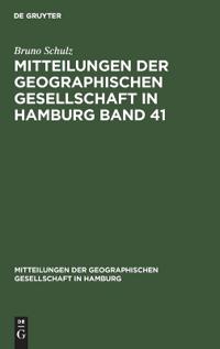Mitteilungen der Geographischen Gesellschaft in Hamburg Band 41