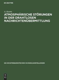 Atmosphärische Störungen in Der Drahtlosen Nachrichtenübermittlung