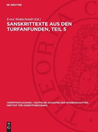 Sanskrittexte Aus Den Turfanfunden, Teil 5