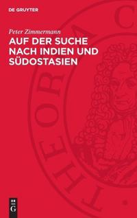 Auf Der Suche Nach Indien Und Südostasien