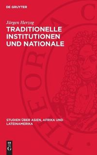 Traditionelle Institutionen Und Nationale Befreiungsrevolution in Tansania