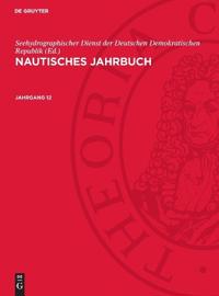 Nautisches Jahrbuch. Jahrgang 12