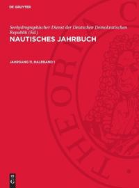 Nautisches Jahrbuch. Jahrgang 11, Halbband 1