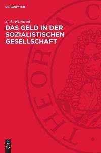 Das Geld in Der Sozialistischen Gesellschaft