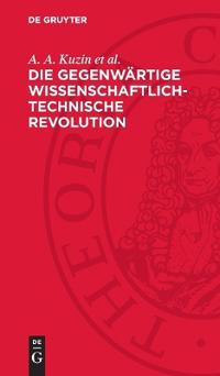 Die Gegenwärtige Wissenschaftlich-Technische Revolution