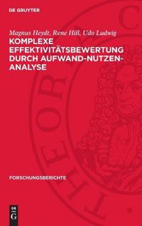 Komplexe Effektivitätsbewertung Durch Aufwand-Nutzen-Analyse