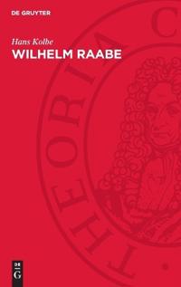 Wilhelm Raabe: Vom Entwicklungs- Zum Desillusionierungsroman