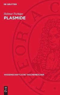 Plasmide: Biologische Grundlagen Und Praktische Bedeutung