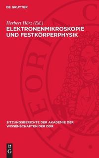 Elektronenmikroskopie Und Festkörperphysik
