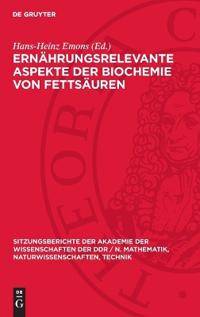 Ernährungsrelevante Aspekte Der Biochemie Von Fettsäuren