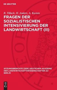 Fragen Der Sozialistischen Intensivierung Der Landwirtschaft (II)