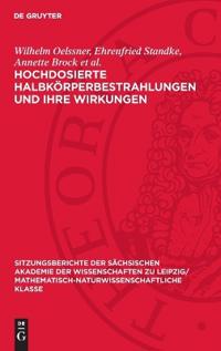 Hochdosierte Halbkörperbestrahlungen Und Ihre Wirkungen