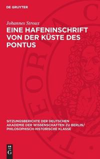 Eine Hafeninschrift Von Der Küste Des Pontus: Epigraphische Beiträge I