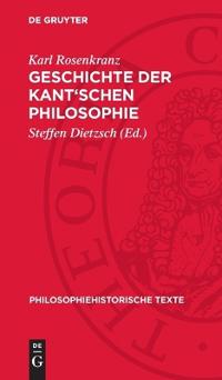 Geschichte Der Kant'schen Philosophie