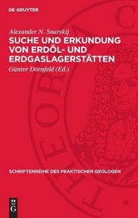 Suche Und Erkundung Von Erdöl- Und Erdgaslagerstätten