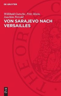 Von Sarajevo Nach Versailles