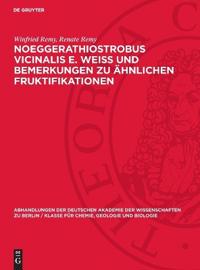Noeggerathiostrobus Vicinalis E. Weiss Und Bemerkungen Zu Ähnlichen Fruktifikationen