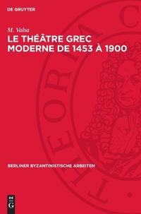 Le Théâtre Grec Moderne de 1453 À 1900
