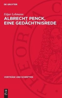 Albrecht Penck, Eine Gedächtnisrede