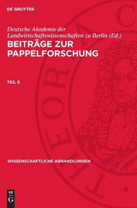 Beiträge Zur Pappelforschung. Teil 5