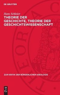 Theorie Der Geschichte, Theorie Der Geschichtswissenschaft