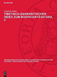 Tibetisch-sanskritischer Index zum Bodhicaryāvatāra, II