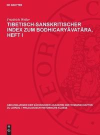 Tibetisch-sanskritischer Index zum Bodhicaryāvatāra, Heft I