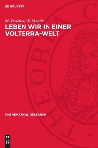 Leben Wir in Einer Volterra-Welt: Ein Ökologischer Zugang Zur Angewandten Systemanalyse