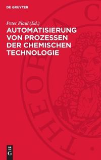 Automatisierung Von Prozessen Der Chemischen Technologie