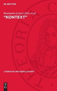 "Kontext": Sowjetische Beiträge Zur Methodendiskussion in Der Literaturwissenschaft