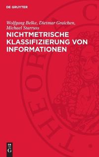 Nichtmetrische Klassifizierung Von Informationen: Theorie Und Anwendung