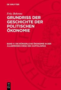Die Bürgerliche Ökonomie in Der Allgemeinen Krise Des Kapitalismus