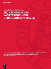 Sechssprachiges Wörterbuch für Gebirgsdruckfragen