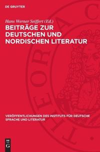 Beiträge Zur Deutschen Und Nordischen Literatur