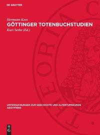 Göttinger Totenbuchstudien: Totenbuch Kapitel 69 Und 70