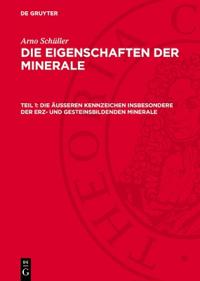 Die Äußeren Kennzeichen Insbesondere Der Erz- Und Gesteinsbildenden Minerale
