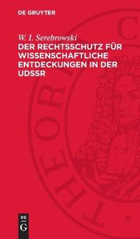 Der Rechtsschutz Für Wissenschaftliche Entdeckungen in Der Udssr